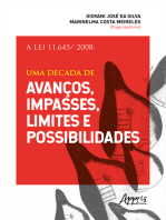 A Lei 11.645/ 2008: Uma Década de Avanços, Impasses, Limites e Possibilidades