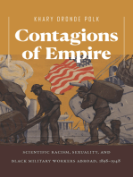 Contagions of Empire: Scientific Racism, Sexuality, and Black Military Workers Abroad, 1898–1948