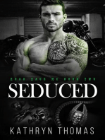 Seduced (Book 2): Road Rage MC, #2