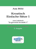 Kroatisch Einfache Sätze 1 zum Lehrbuch "Ja govorim hrvatski 1"