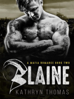 Blaine (Book 2): A Dark Mafia Romance, #2