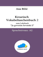 Kroatisch: Vokabeltaschenbuch 2 zum Lehrbuch "Ja govorim hrvatski 2“ - Sprachniveau A2: Kroatisch-leicht.com