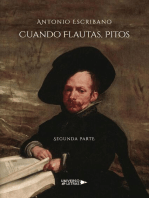 Cuando Flautas, Pitos Segunda Parte