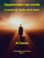 Opgehouden van zonde: Levend om Gods wil te doen: Christelijke Leven Serie, #3