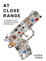 At Close Range: A Memoir of Tragedy and Advocacy