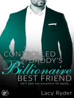 Controlled by Daddy's Billionaire Best Friend