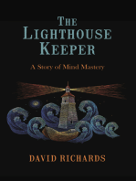The Lighthouse Keeper: A Story of Mind Mastery