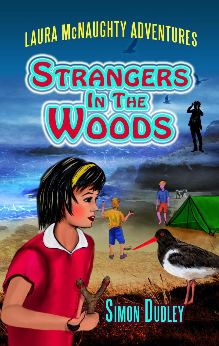 Strangers In The Woods by Simon Dudley - Ebook | Everand