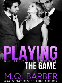 Playing the Game: Neighborly Affection Book 1: Neighborly Affection, #1