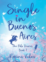 Single in Buenos Aires: The Polo Diaries, #1