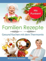 Familien Rezepte! Mit Punkten! Gesund Kochen mit dem Thermomix