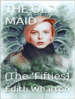 The Old Maid / (The 'Fifties)