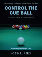Control the Cue Ball: Cue Ball Travel & Stroke Control
