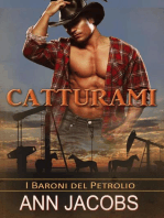 Catturami: I Baroni del Petrolio, #1