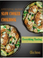 Appetizing Skinny Slow Cooker Cookbook:      Everything Tasting