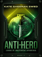 Anti-Hero: League of Independent Operatives, #2