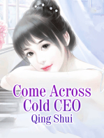 Come Across Cold CEO: Volume 2