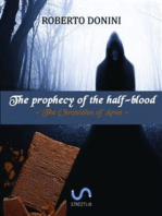 The Prophecy Of The Half-Blood