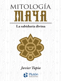 Mitología Maya: La sabiduría divina