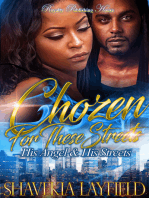 Chozen For These Streets: His Angel & His Streets
