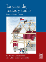 La casa de todos y todas: La Nueva Constitución que Chile merece y necesita