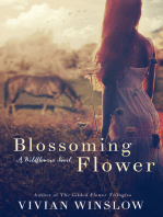 Blossoming Flower, Wildflowers Book 1