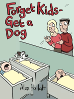 Forget Kids – Get a Dog