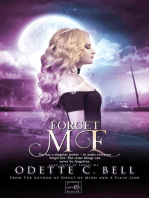Forget Me Book Three: Forget Me, #3