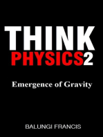 Emergence of Gravity: Think Physics, #2