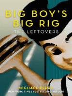 Big Boy's Big Rig: The Leftovers