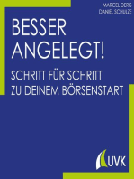 Besser angelegt!: Schritt für Schritt zu deinem Börsenstart