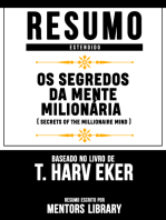 Resumo Estendido: Os Segredos Da Mente Milionária (Secrets Of The Millionaire Mind) - Baseado No Livro De T. Harv Eker