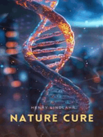 Nature Cure: Philosophy & Practice Based on the Unity of Disease & Cure