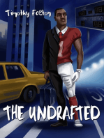 The Undrafted: HiSTORY: An Athlete's Journey Through Athletics and Life After