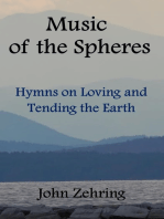 Music of the Spheres: Hymns on Loving and Tending the Earth
