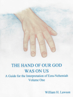 The Hand of Our God Was On Us