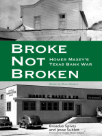 Broke, Not Broken: Homer Maxey's Texas Bank War