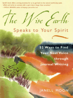 The Wise Earth Speaks to Your Spirit: 52 Lessons to Find Your Soul Voice through Journal Writing