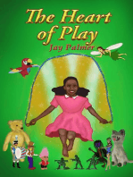 The Heart of Play