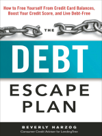 The Debt Escape Plan: How to Free Yourself From Credit Card Balances, Boost Your Credit Score, and Live Debt-Free
