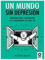 Un mundo sin depresión: Historias para la superación de la enfermedad del siglo XXI