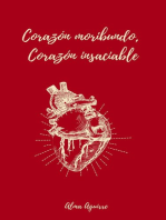 Corazón moribundo, corazón insaciable