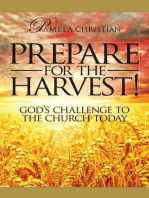 Prepare for the Harvest! God's Challenge to the Church Today: Faith to Live By, #5