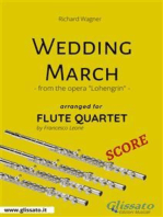 Wedding March - Flute Quartet SCORE: from the opera "Lohengrin"