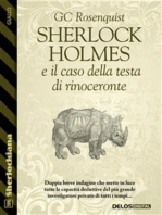 Sherlock Holmes e il caso della testa di rinoceronte