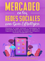 Mercadeo en las Redes Sociales: una Guía Estratégica - Conozca el mejor enfoque y estrategias de publicidad digital para impulsar su agencia o negocio con el poder de Facebook, Instagram, SEO y más