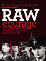 Raw Courage: The Extraordinary and Tragic Story of Four RAF Brothers in Arms