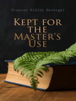 Kept for the Master's Use