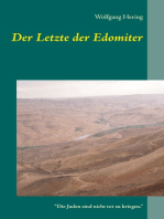 Der Letzte der Edomiter: "Die Juden sind nicht tot zu kriegen."