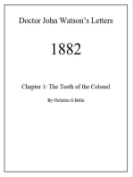 Chapter 1: The Teeth of the Colonel: Doctor John Watson's Letters 1882, #1
